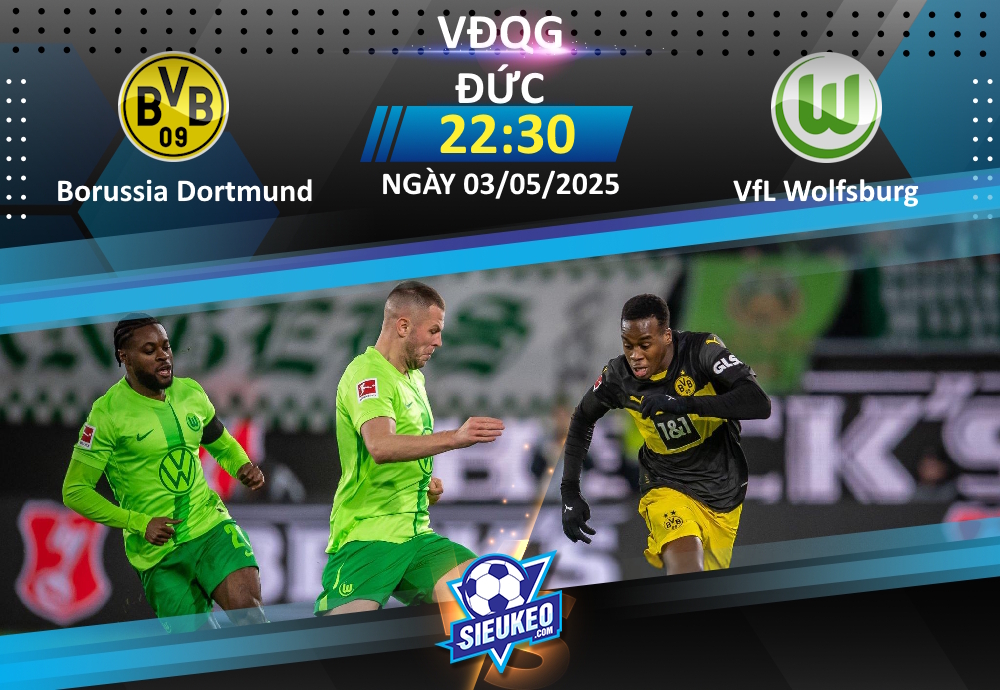 Soi kèo bóng đá Borussia Dortmund vs VfL Wolfsburg 23h30 ngày 03/05/2025: Thẳng hướng Champions League