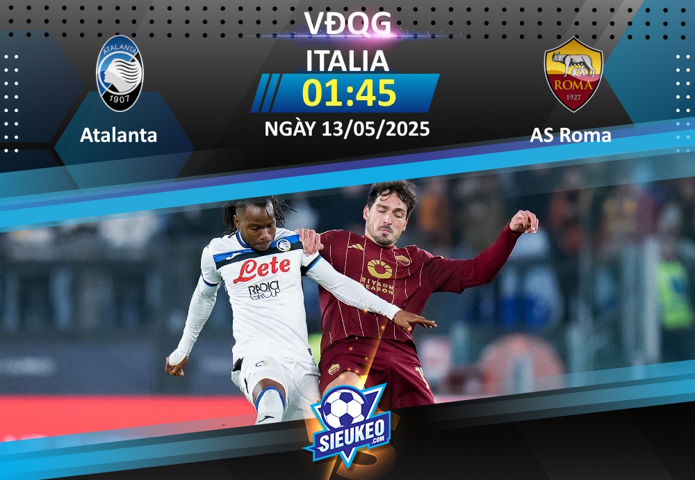 Soi kèo bóng đá Atalanta vs AS Roma 01h45 ngày 13/05/2025: Bầy sói gặp khó
