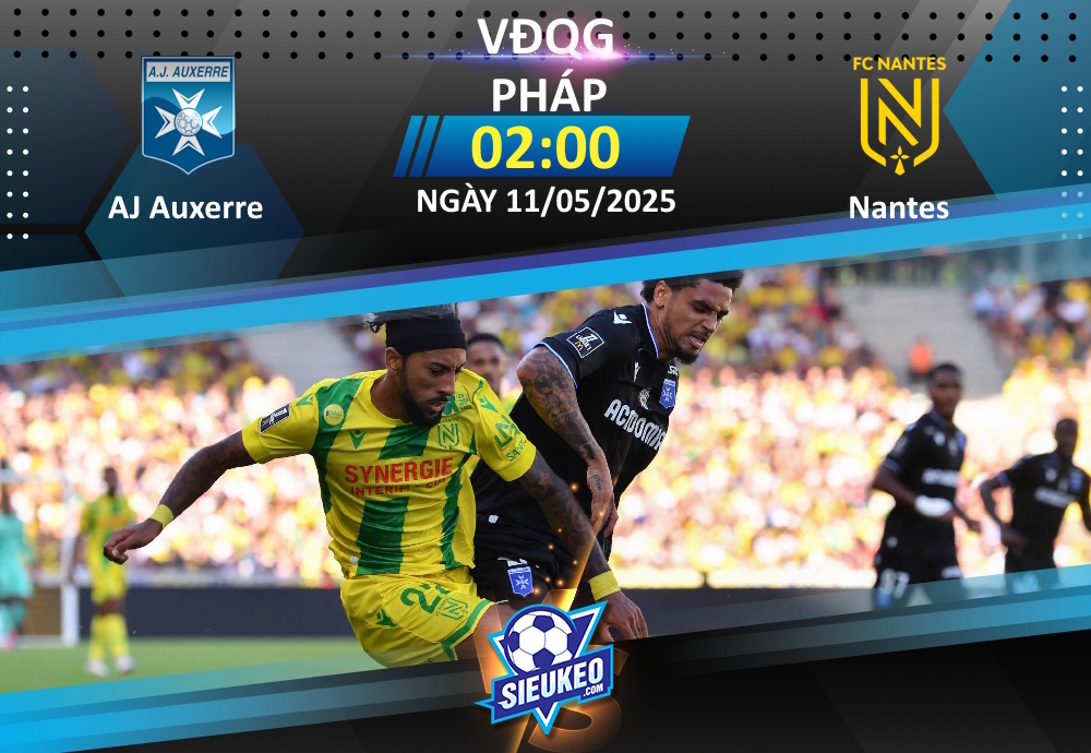 Soi kèo bóng đá AJ Auxerre vs Nantes 02h00 ngày 11/05/2025: 1 điểm chia đều