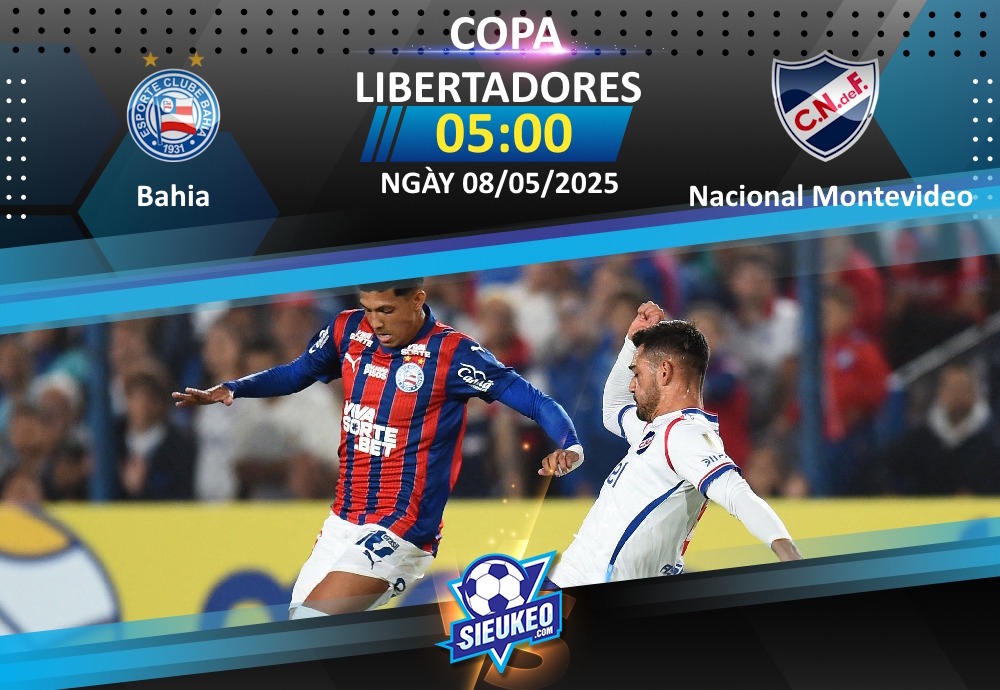 Soi kèo bóng đá Bahia vs Nacional Montevideo 05h00 ngày 08/05/2025: Khó có bất ngờ